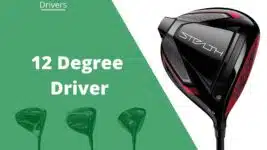 12 degree driver