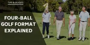 4-ball-golf-match-play-format-explained