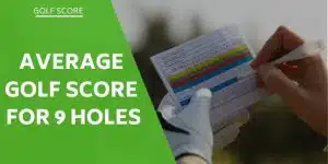 average-golf-scores-for-9-holes