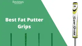 best fat putter grips