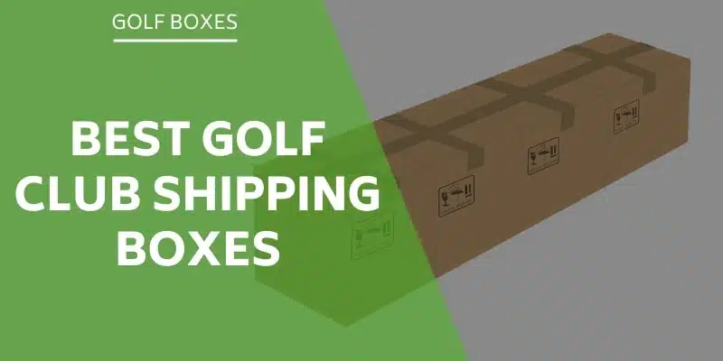 best-golf-club-shipping-boxes