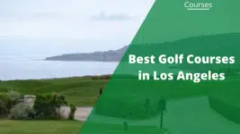 best golf courses in los angeles