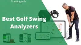 The 6 Best Golf Swing Analyzers To Improve Your Game