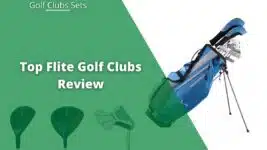 best top flite golf clubs review