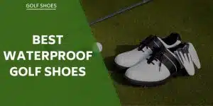 best-waterproof-golf-shoes
