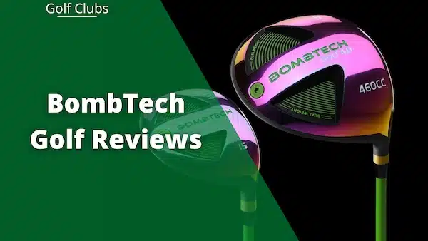bombtech golf club reviews - 1