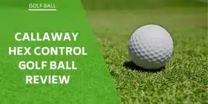 callaway hex control golf ball