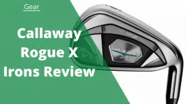 callaway rogue x irons review