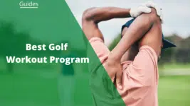 The Complete Golf Workout Program to Level Up Your Game