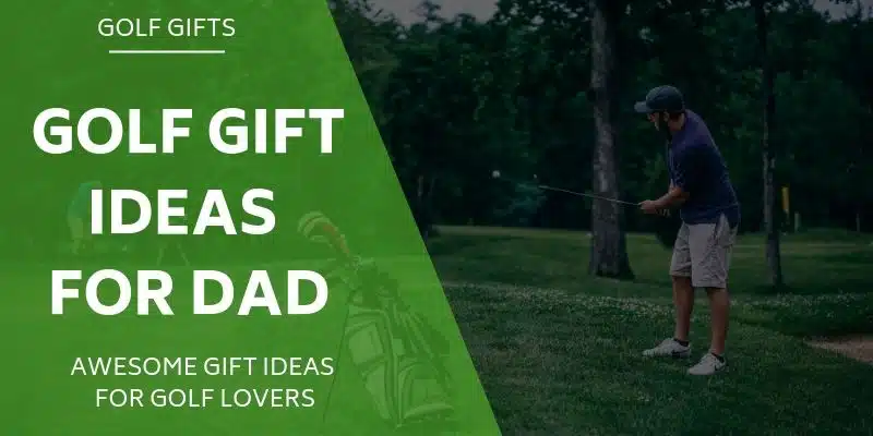 Golf-Gift-Ideas-For-Dad-Father