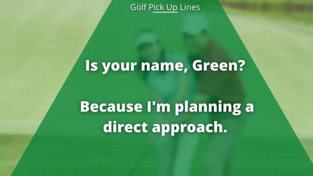 golf pick up lines funny