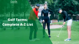 Golf Terms Every Golfer Must Know [Over 250 Terms!]