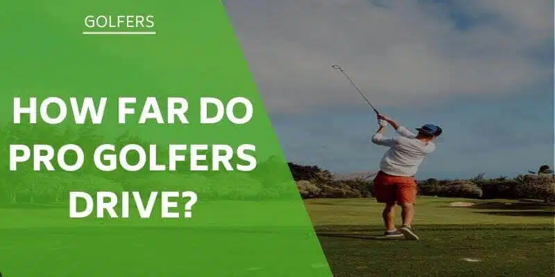 how-far-do-pro-golfers-drive