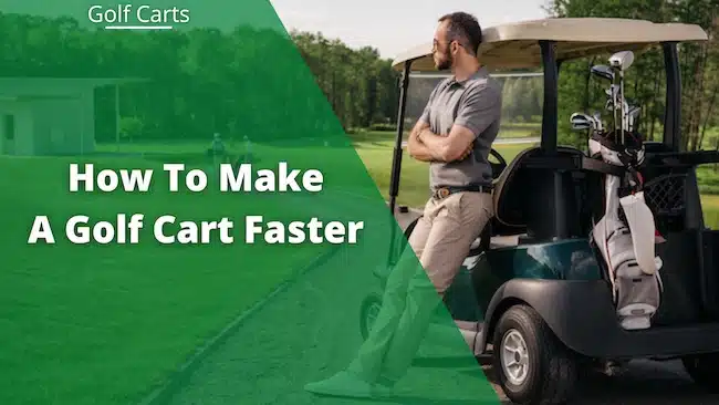 how to make golf cart faster - 1
