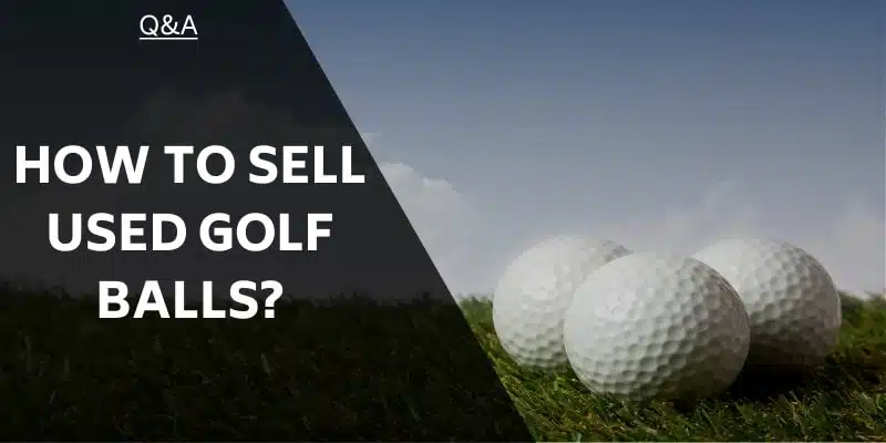 how-to-sell-used-golf-balls