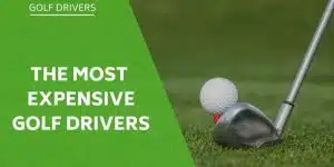 most-expensive-golf-drivers