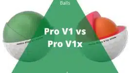Titleist Pro V1 vs Pro V1x: Differences, Pros, Cons
