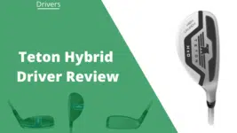 teton hybrid driver review