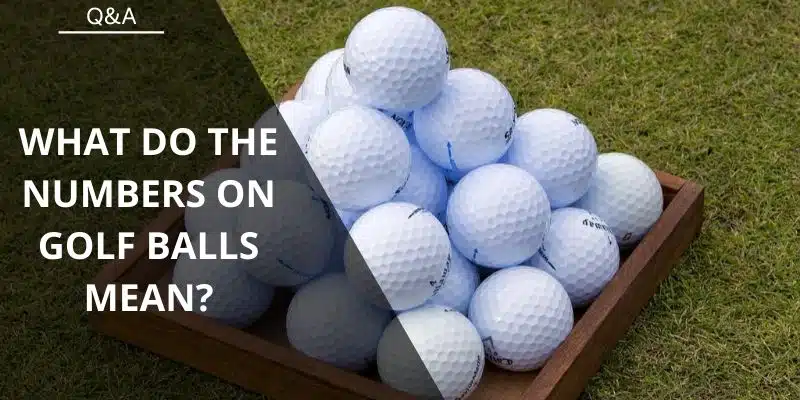 what-does-the-numbers-on-golf-balls-mean